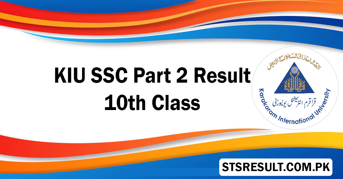 KIU SSC Part 2 Result 10th Class